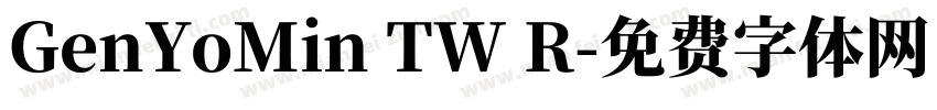 GenYoMin TW R字体转换